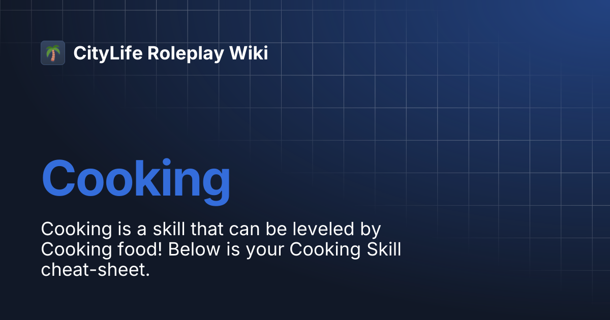 Cooking | CityLife Roleplay Wiki
